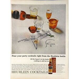 Heublein Cocktails "Pour your party cocktails right from the bottle" Vtg Ad 1963